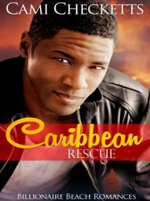 Title details for Caribbean Rescue by Cami Checketts - Available